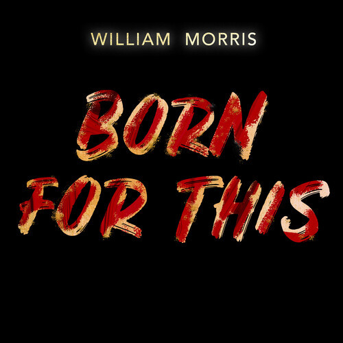 Born for This (William Morris Remix)