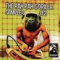 The Rah Rah Gorilla Sampler 2