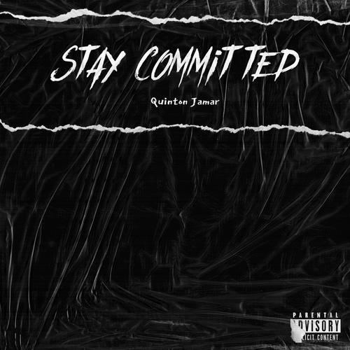 Stay committed (Explicit)