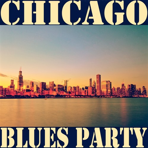 Chicago Blues Party