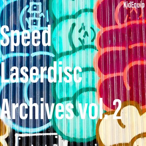 Speed Laserdisc Archives vol.2 (Explicit)