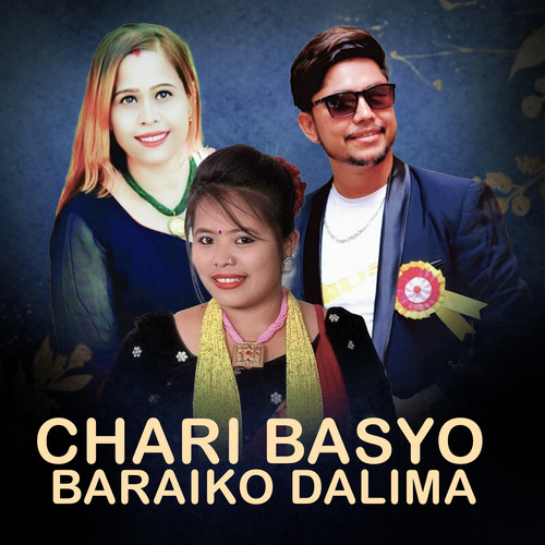 Chari Basyo Baraiko Dalima