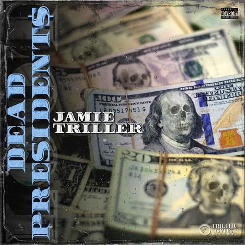 DEAD PRESIDENTS (Explicit)