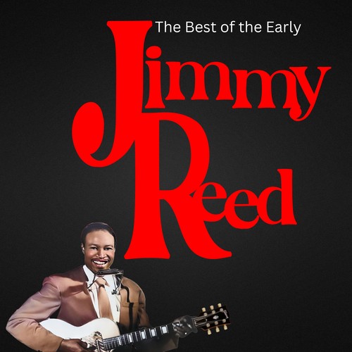 The Best of the Early Jimmy Reed