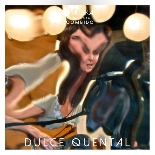 Moska Apresenta Zoombido: Dulce Quental