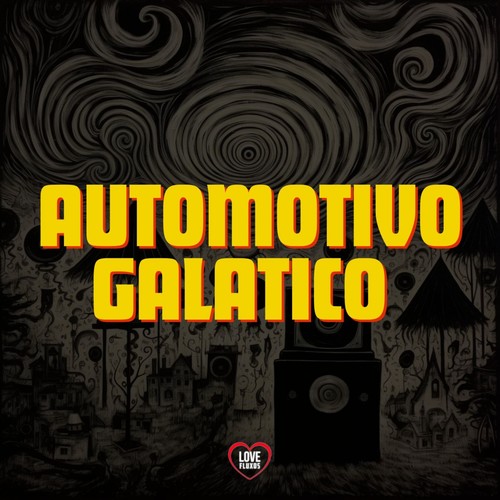 Automotivo Galatico (Explicit)