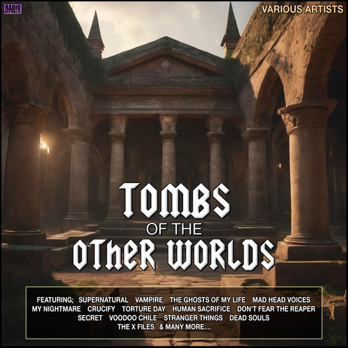 Tombs Of The Other Worlds