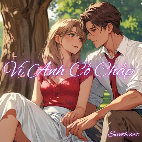 Vì Anh Cố Chấp (LoFi Version)