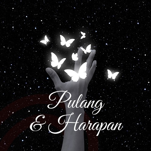 Pulang & Harapan