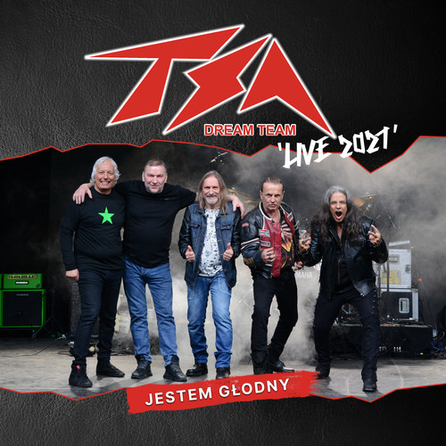 Jestem głodny (Live 2021, Dream Team)