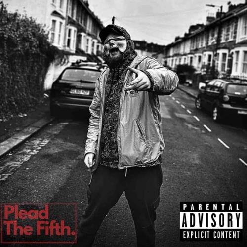 Plead The Fifth (Explicit)