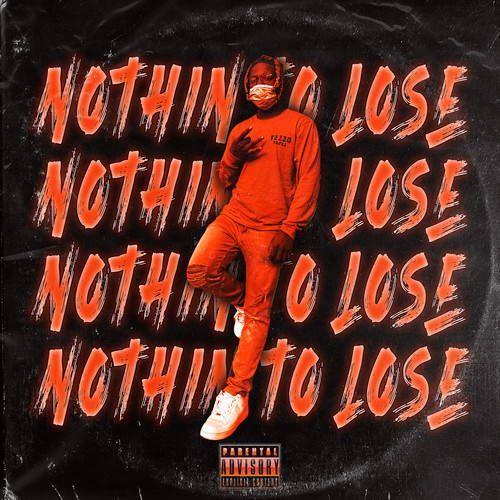 Nothin to Lose (Explicit)