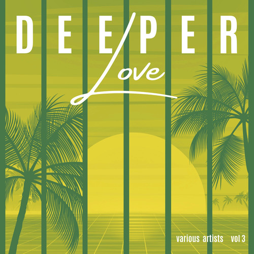 Deeper Love, Vol. 3