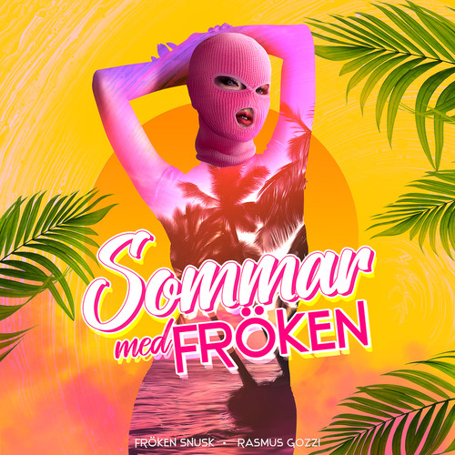 SOMMAR MED FRÖKEN (Explicit)