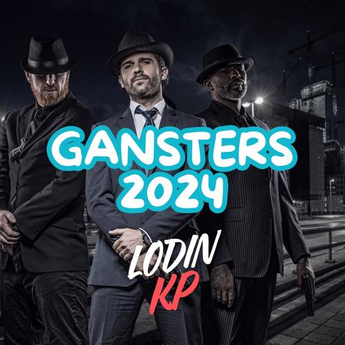 Gansters 2024 (feat. KP)