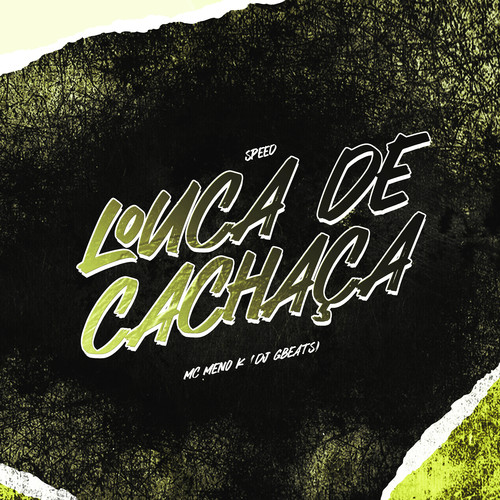 Louca de Cachaca (Speed) [Explicit]