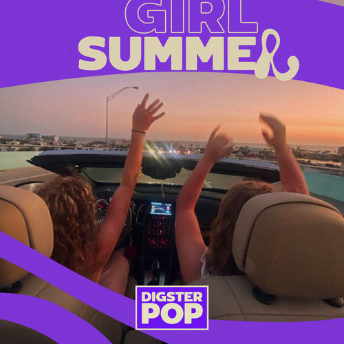 Girl Summer by Digster Pop (Explicit)