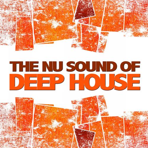 The Nu Sound of Deep House