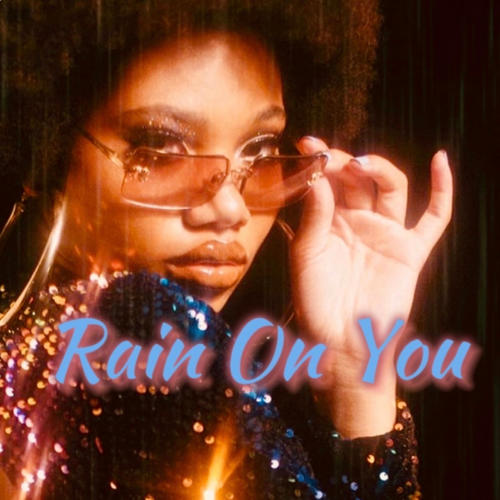 Rain on you (Explicit)