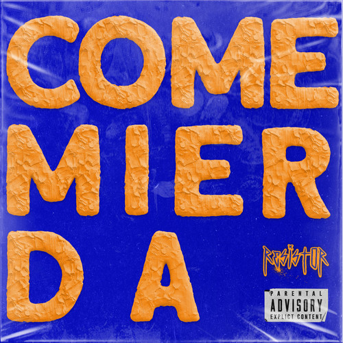 COME MIERDA (Explicit)