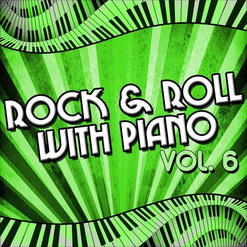 Rock & Roll with Piano, Vol. 6