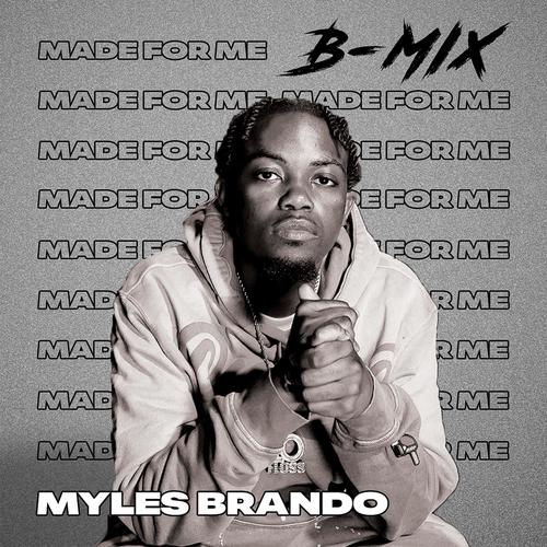 Made For Me (B-Mix)