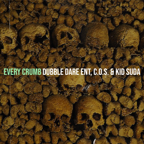 Every Crumb (Explicit)