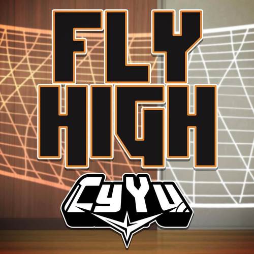 FLY HIGH!! (From 