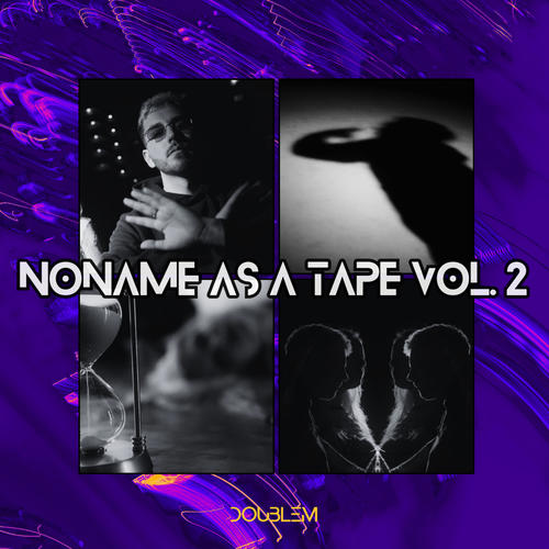 NoName as a Tape, Vol. 2 (Explicit)