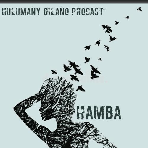 Hamba (feat. Hulumany & Gilano)