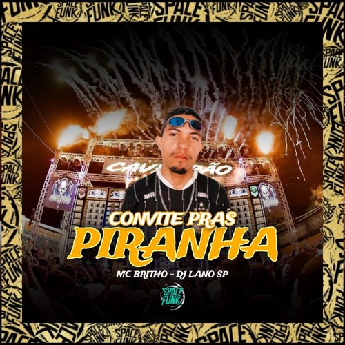 Convite Pras Piranha (Explicit)