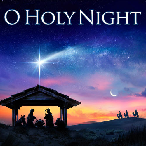 O Holy Night: Christmas Religious Songs