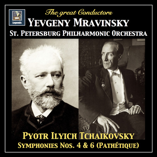 Tchaikovsky: Symphonies Nos. 4 & 6 (2018 Remaster)