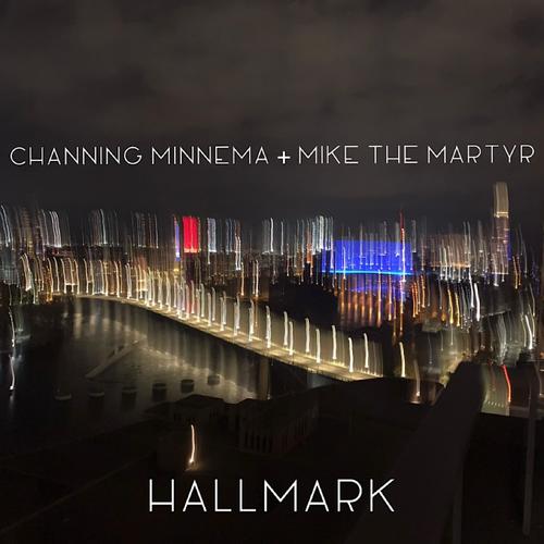 Hallmark (feat. Mike The Martyr) [Explicit]