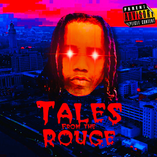 Tales From The Rouge (Explicit)