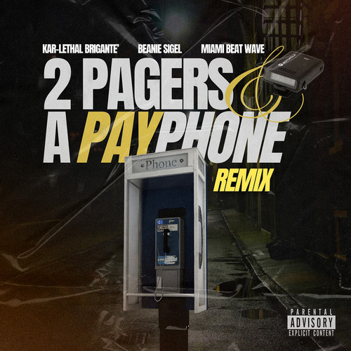 2 Pagers and a Payphone (Remix) [Explicit]