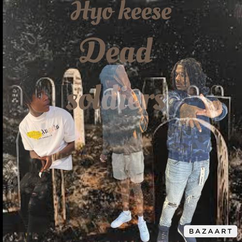 Dead soldiers (Explicit)