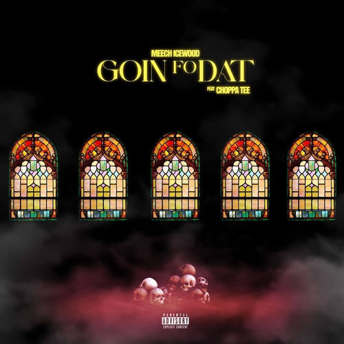 Goin fo Dat (Explicit)