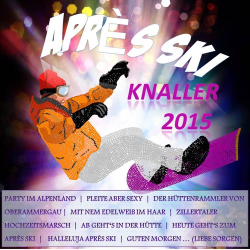 Après Ski Knaller 2015