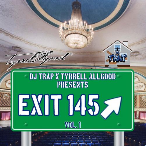 Exit 145, Vol. 1 (Explicit)