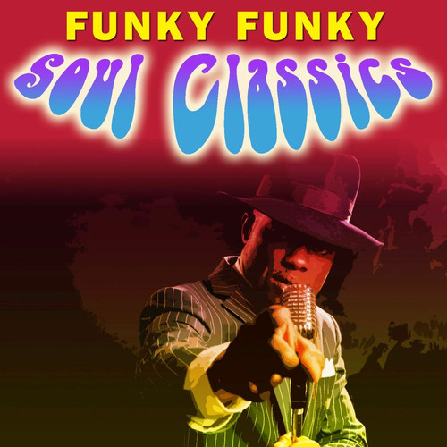 Funky Funky Soul Classics