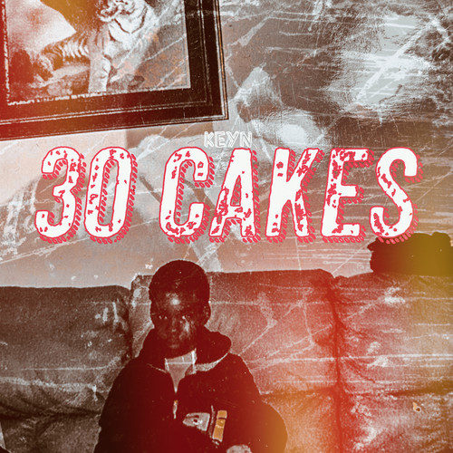 30 Cakes (Explicit)