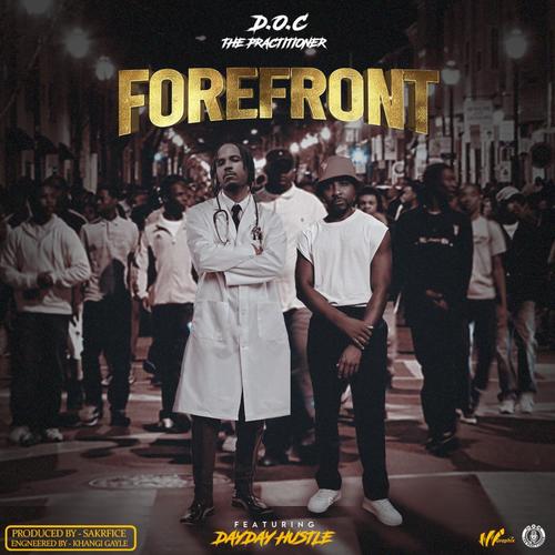 Forefront (feat. Dayday hustle) [Explicit]