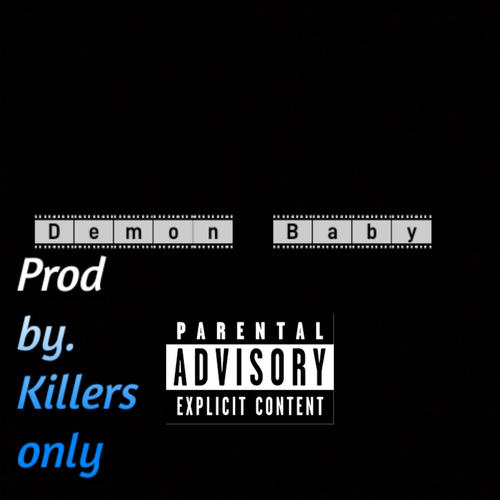 Demon Baby (Explicit)
