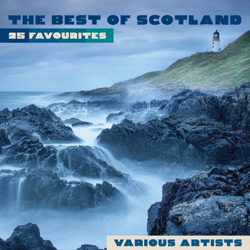 The Best of Scotland: 25 Favourites