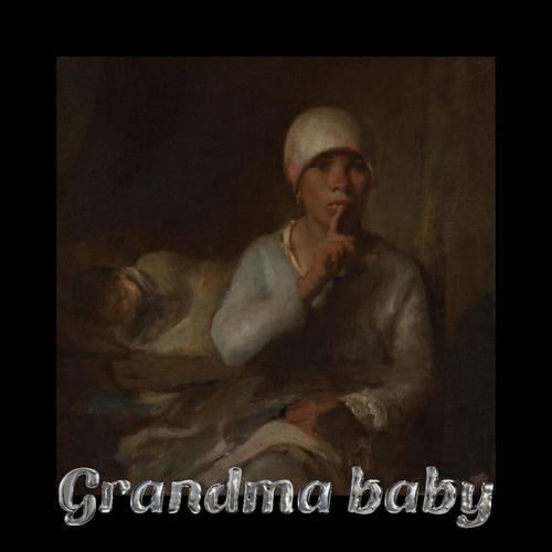 Grandma baby (Explicit)