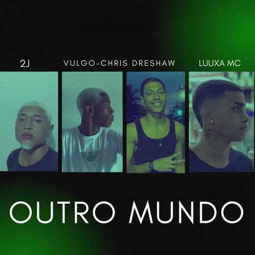 Outro Mundo (Explicit)