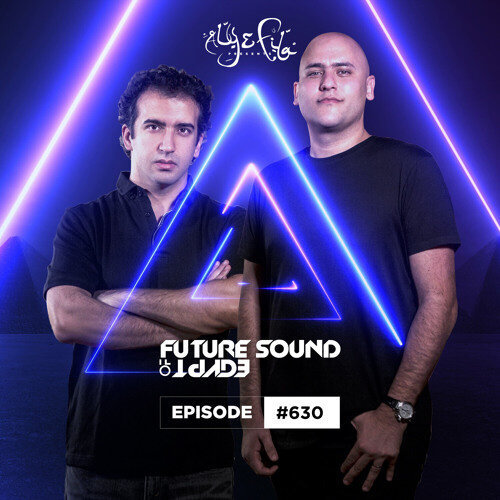 Future Sound of Egypt 630 (Live from D! Club Lausanne Aly & Fila b2b Paul Thomas)