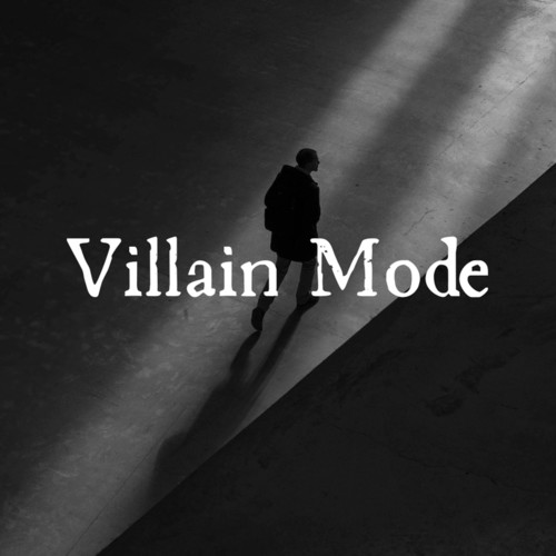 Villain Mode (Explicit)