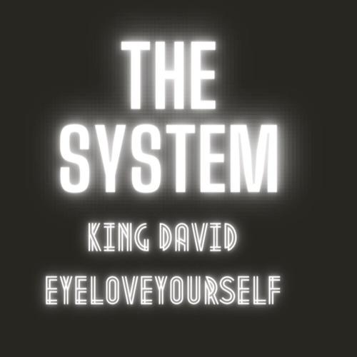 The System (feat. King David) [Explicit]